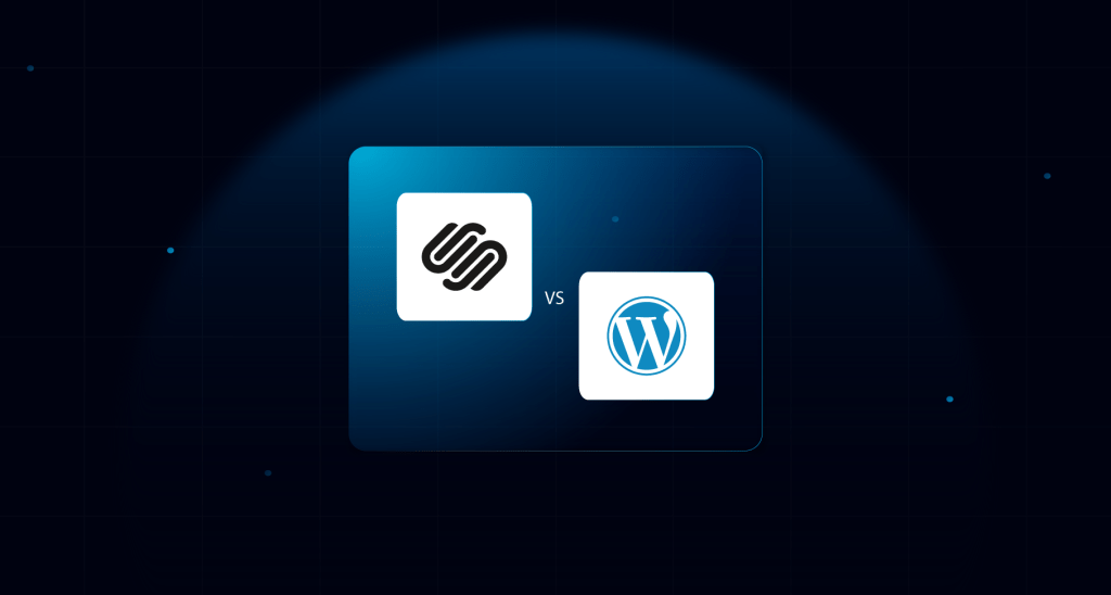 Squarespace vs WordPress: Which CMS to Choose (A Detailed Guide)
